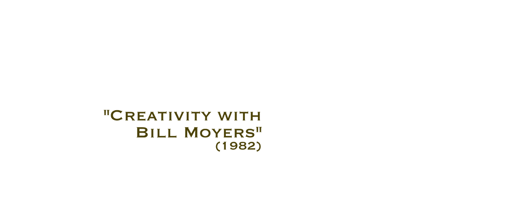 Creativity with Bill Moyers