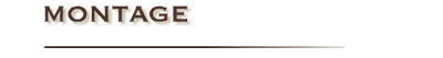 Montage